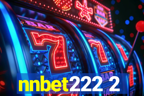 nnbet222 2